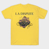 La dispute T-Shirt 3