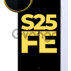 Samsung S25 FE Replacement Parts | Screen & Spare Parts Online