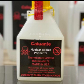 "Caluanie" muelear oxidize parteurize